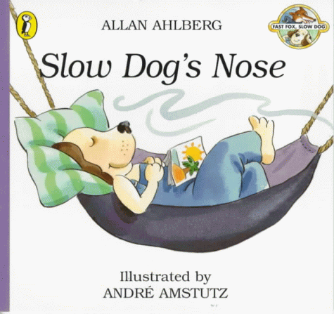 Stock image for Slow Dog's Nose: Fast Fox, Slow Dog 5: No.5 (Fast Fox, Slow Dog S.) for sale by WeBuyBooks 2