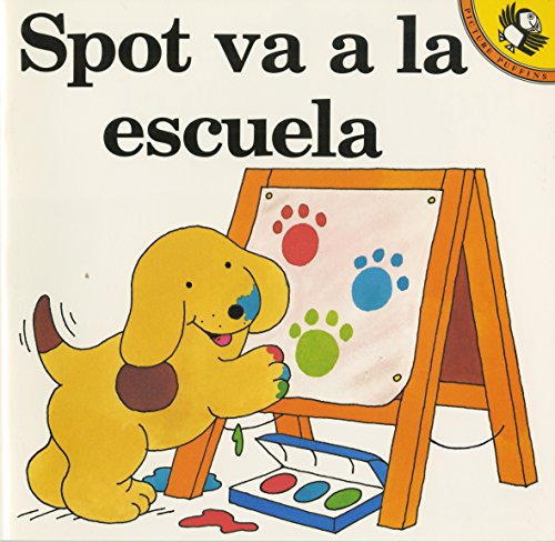 9780140564112: Spot Goes to School: Spot Va a La Escuela
