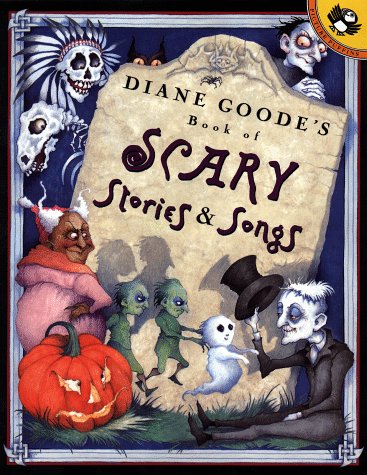 Beispielbild fr Diane Goode's Book of Scary Stories and Songs (Picture Puffins) zum Verkauf von SecondSale