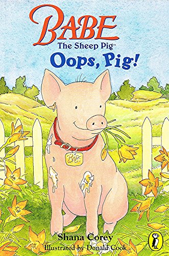9780140564693: Classic Babe: Oops Pig (Picture Puffin)
