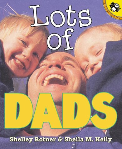 Beispielbild fr Lots of Dads zum Verkauf von Better World Books