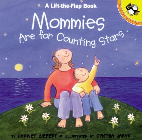 Stock image for Mommies are for Counting Stars (Puffin Lift-the-Flap) for sale by Goodwill Southern California