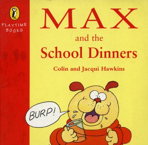 9780140565584: Max And the School Dinners