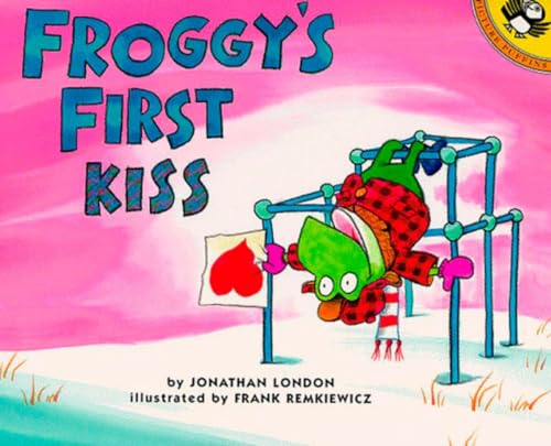 Froggy's First Kiss (9780140565706) by London, Jonathan