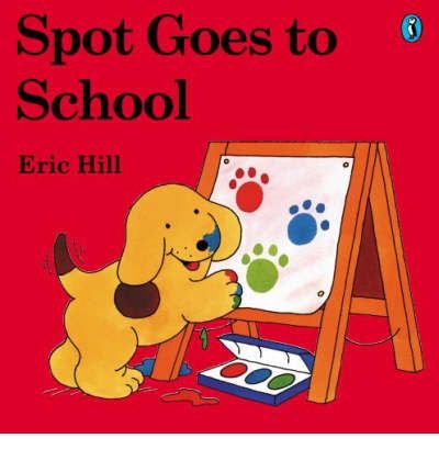 9780140566949: Spot Goes to School (Spot Books)