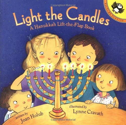 Stock image for Light the Candles: A Hanukkah Lift-the-Flap Book (Picture Puffins) Holub, Joan and Cravath, Lynne Avril for sale by GridFreed