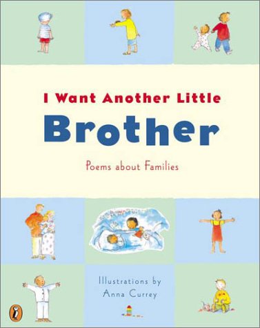 9780140567601: I Want Another Little Brother: Poems About Families