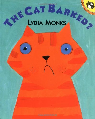 The Cat Barked (9780140567670) by Lydia Monks