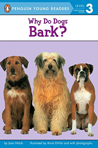 Stock image for Why Do Dogs Bark? (Penguin Young Readers, Level 3) for sale by SecondSale