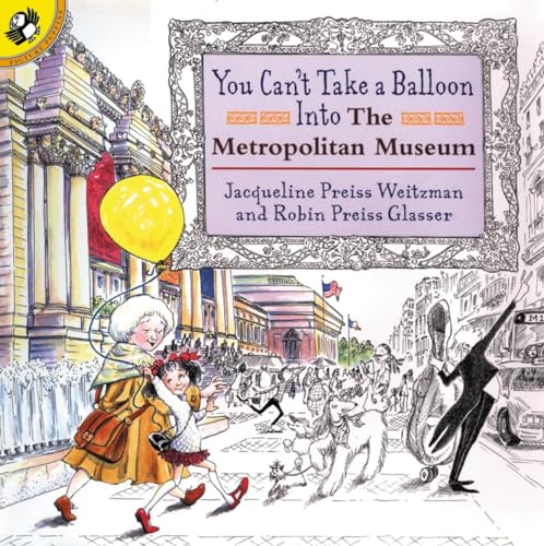 9780140568165: You Can't Take a Balloon into the Metropolitan Museum