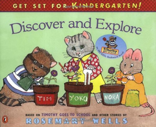 Stock image for Discover and Explore : Based on Timothy Goes to School and Other Stories for sale by Better World Books