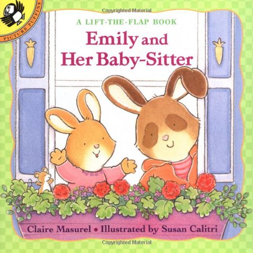 Beispielbild fr Emily and Her Baby-Sitter : A Lift-the-Flap Book zum Verkauf von Better World Books