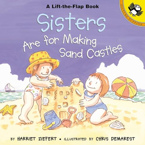 Beispielbild fr Sisters are for Making Sandcastles (Picture Puffin Books) zum Verkauf von SecondSale