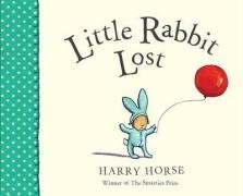 Stock image for Little Rabbit Lost for sale by WorldofBooks