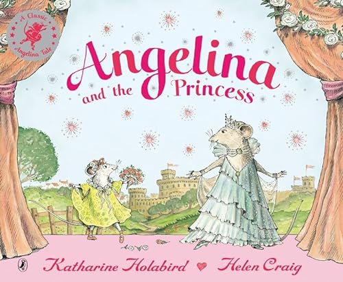 Angelina and the Princess (9780140568622) by Katharine Holabird