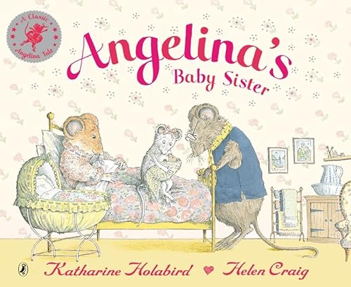 9780140568684: Angelina's Baby Sister (Angelina Ballerina)