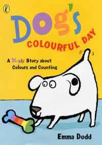 9780140568769: Dog's Colourful Day: A Messy Story About Colours And Counting (Picture Puffin S.)