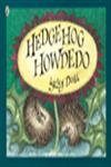 9780140568851: Hedgehog Howdedo