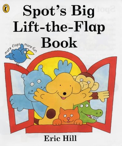 Spot's Big Lift-The-Flap Book (9780140569230) by Eric Hill
