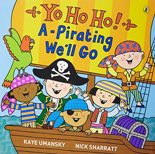 Stock image for Yo Ho Ho! A-pirating We'll Go for sale by SecondSale