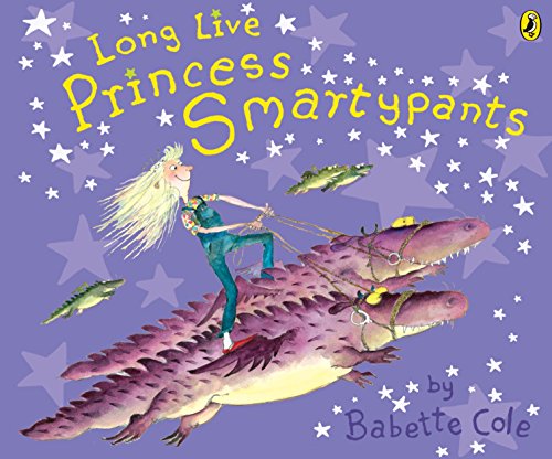 Imagen de archivo de Long Live Princess Smartypants a la venta por ThriftBooks-Dallas