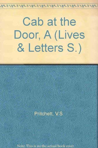 9780140570199: Cab at the Door, A (Lives & Letters S.)
