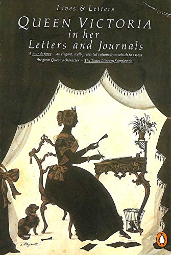 9780140570274: Queen Victoria in Her Letters and Journals: A Selection (Lives & Letters S.)