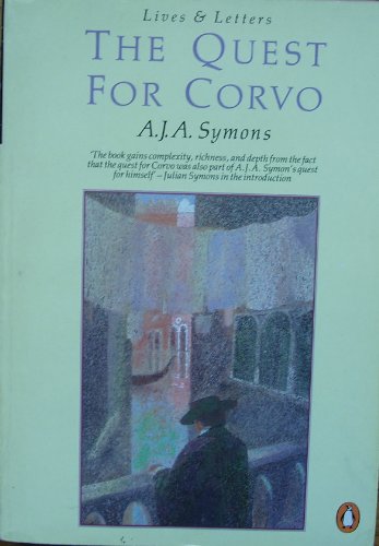 Stock image for Quest for Corvo, The (Lives & Letters S.) Symons, A. J. A. for sale by Love2Love Books