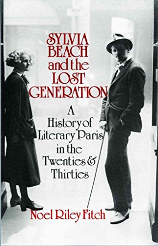 9780140580143: Sylvia Beach and the Lost Generation: History of Literary Paris in the Twenties and Thirties (Penguin Literary Biographies S)