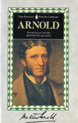 Arnold, The Poems of Matthew (Penguin Poetry Library) (9780140585094) by Arnold, Matthew