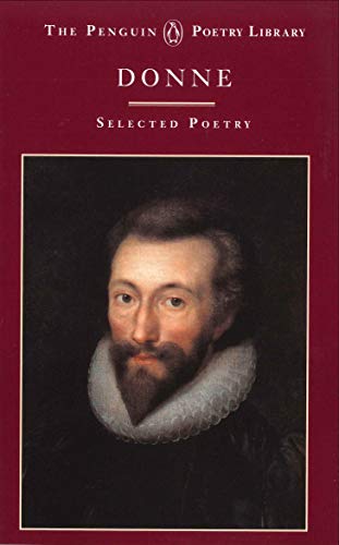 Beispielbild fr John Donne: A Selection Of His Poetry (Poetry Library) zum Verkauf von AwesomeBooks