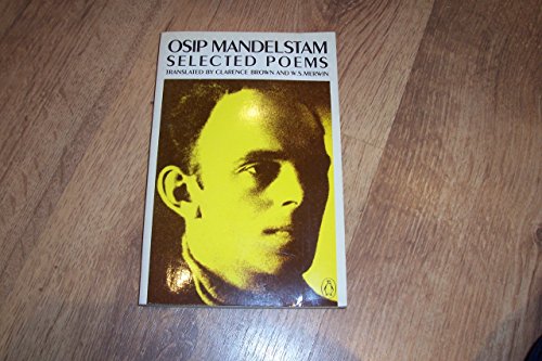 Stock image for Osip Mandelstam Selected Poems for sale by WorldofBooks