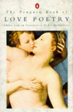 Stock image for The Penguin Book of Love Poetry (Penguin Poets) for sale by AwesomeBooks