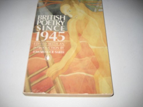 Stock image for British Poetry Since 1945 for sale by ThriftBooks-Atlanta