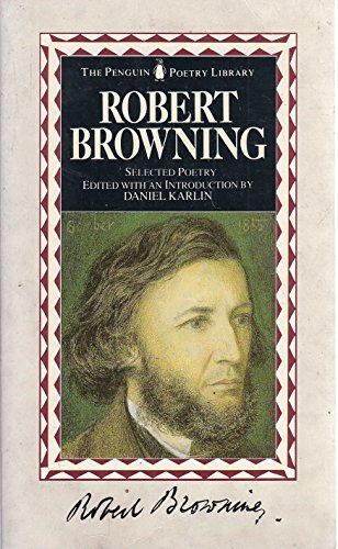 Beispielbild fr Browning: Selected Poetry (Poetry Library, Penguin) zum Verkauf von Eighth Day Books, LLC