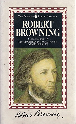 Stock image for Browning: Selected Poetry (Poetry Library, Penguin) for sale by More Than Words