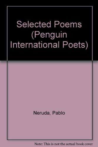 Pablo Neruda. Selected Poems. Bi-lingual edition.- Edited by Nathaniel Tarn, translated by Anthony Kerrigan, W.S. Merwin, Alastair Reid and Nathaniel Tarn with an Introduction by Jean Franco - Neruda, Pablo