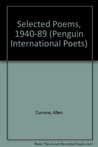 Stock image for Selected Poems 1940-1989 (Penguin International Poets S.) for sale by Reuseabook