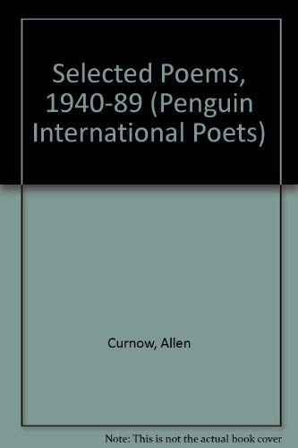 Stock image for Selected Poems, 1940-89 (Penguin International Poets) for sale by RIVERLEE BOOKS