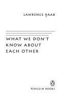 Beispielbild fr What We Don't Know about Each Other zum Verkauf von Better World Books