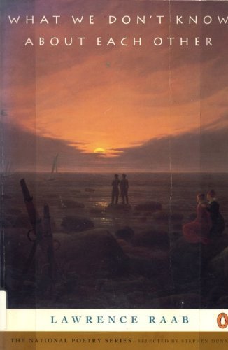 9780140587012: What We Don't Know About Each Other (THE NATIONAL POETRY)