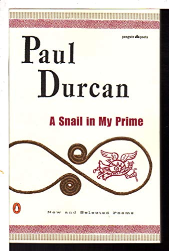 Imagen de archivo de A Snail in My Prime: New and Selected Poems (Poets, Penguin) a la venta por Murphy-Brookfield Books