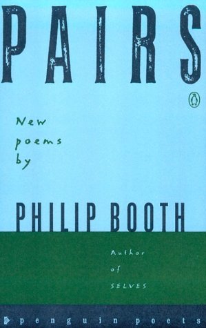 Pairs: New Poems (Poets, Penguin) (9780140587241) by Booth, Philip