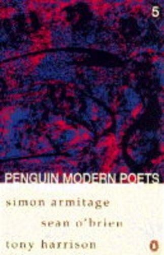 9780140587470: Simon Armitage, Sean O'Brien, Tony Harrison (Bk. 5)