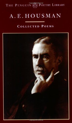 9780140587500: A.E. Housman: Collected Poems