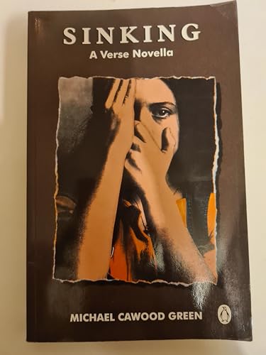 Stock image for Sinking: A Story of the Disaster Which Took Place at the Blyvooruitzicht Mine, Far West Rand, on 3 August 1964 Being a History, Romance, Allegory, Prophecy, Survey, Domestic Drama, and None of the Above for sale by Chapter 1