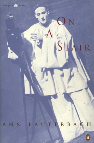 On a Stair (Penguin Poets) (9780140587937) by Lauterbach, Ann