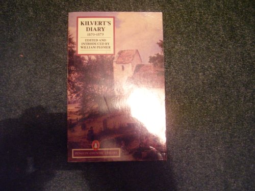 9780140590081: Kilvert's Diary, 1870-79: Selections from the Diary of the Rev (Country Library)