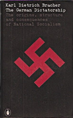 Beispielbild fr The German Dictatorship. The Origins, Structure and Consequences of National Socialism zum Verkauf von Librera 7 Colores