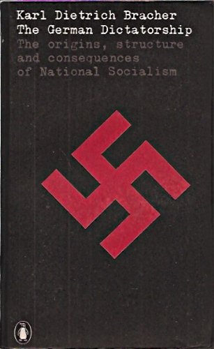 Stock image for The German Dictatorship. The Origins, Structure and Consequences of National Socialism for sale by Librera 7 Colores